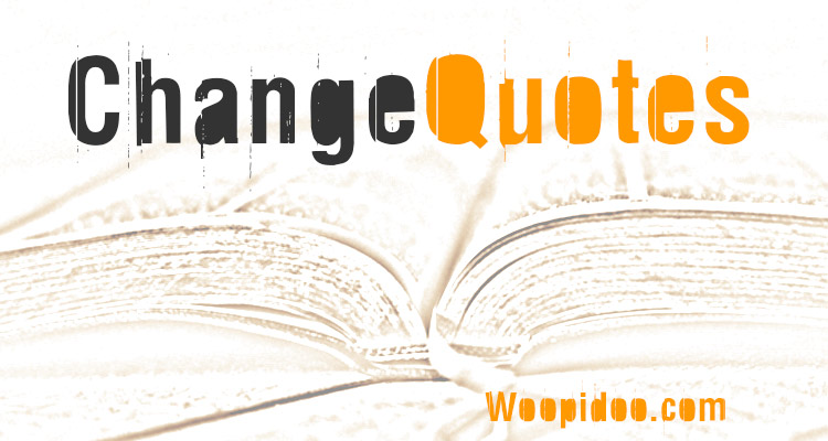 Famous change quotes