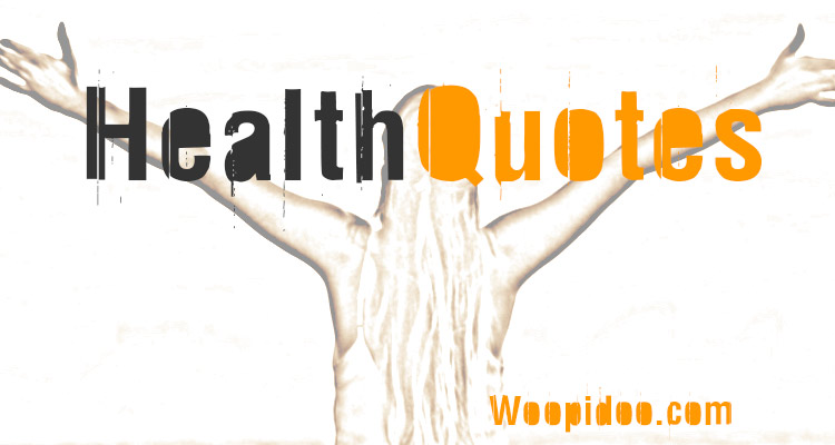 Famous Health Quotes