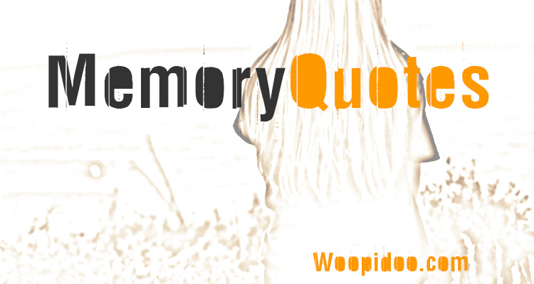 Famous Memory Quotes