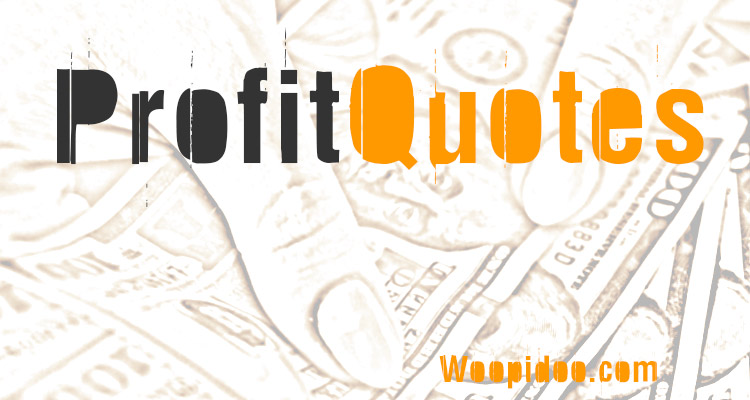 Famous Profit Quotes