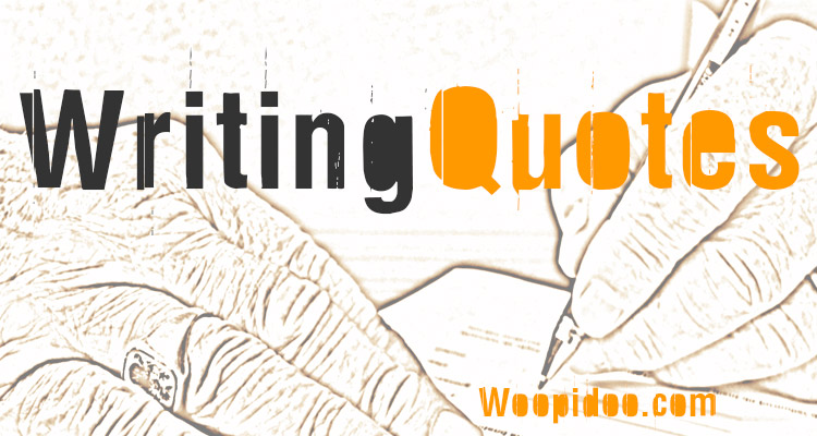 Famous Writing Quotes